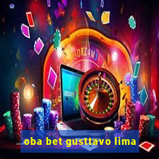 oba bet gusttavo lima